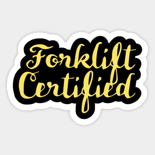 Forklift Certified Meme Sticker